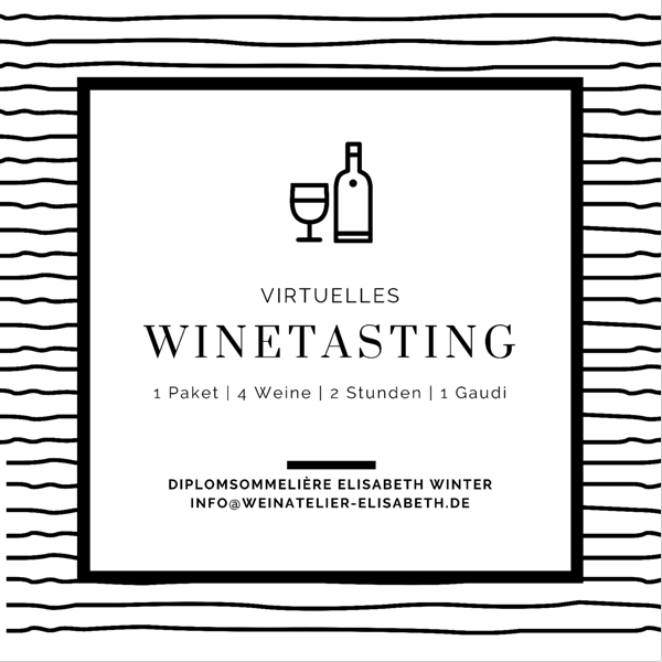 Virtuelles Weintasting • Termin auf Anfrage