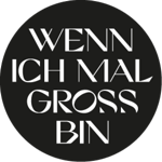 Wenn ich mal gross bin - Online