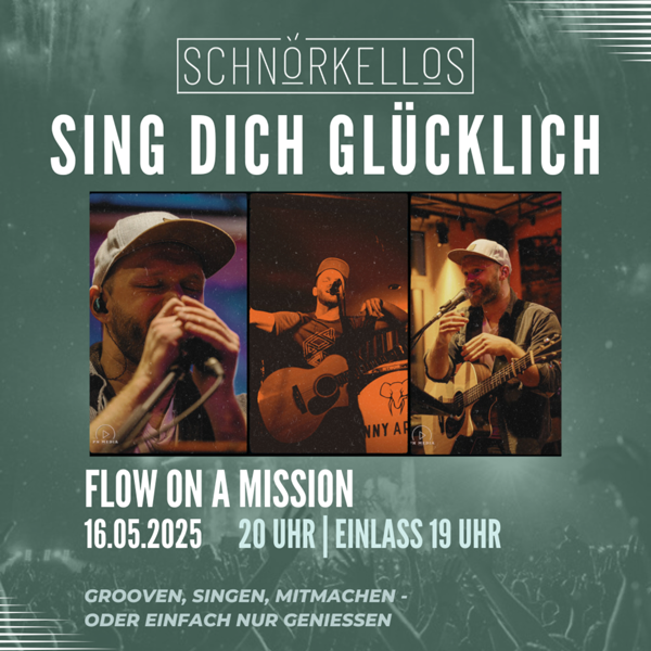 Sing dich glücklich! Flow Konzert 16.05.2025